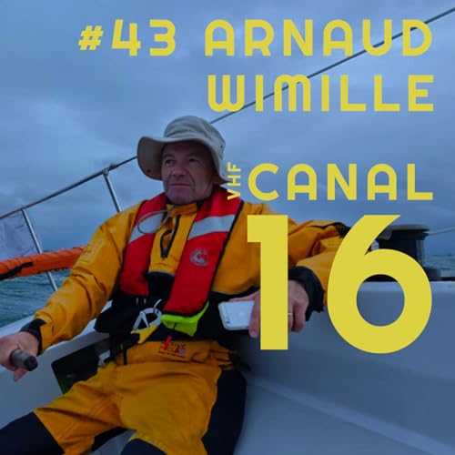 #43 Arnaud Wimille - Orques, pilote auto et rigueur en mer ⛵️🧭