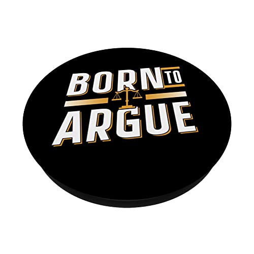 Born To Argue Graduation Lawyer Advocate Attorney Law PopSockets Swappable PopGrip, Black - Image 2