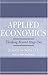 Applied Economics, First edition: Thinking Beyond Stage One