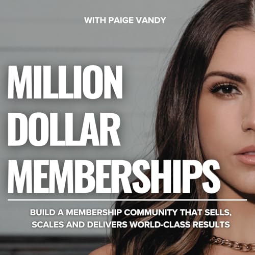 Million Dollar Memberships Podcast Podcast Por Paige Vandy arte de portada