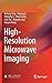 High-Resolution Microwave Imaging