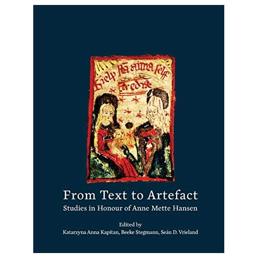 From Text to Artefact: Studies in Honour of Anne Mette Hansen (1)