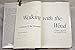 Walking with the Wind: A Memoir of the Movement