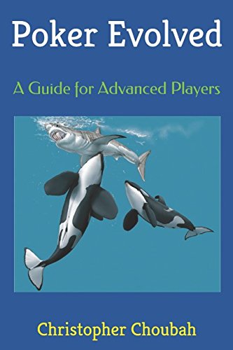 Poker Evolved: A Guide for Advanced Players