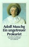 Ein ungetreuer Prokurist und andere Erzählungen. Grossdruck - Adolf Muschg 