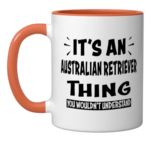 AUSTRALIAN RETRIEVER Thing You Wouldn't Understand Animal Ceramic Mug, Orange/White