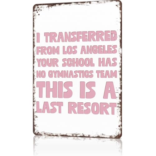 Funny Metal Signs Bring it on I transferred from Los
