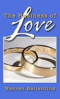 The business of love 0578207958 Book Cover