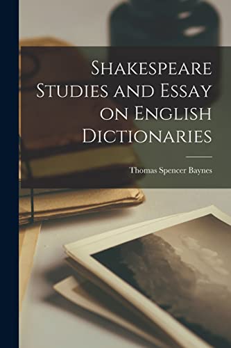 Shakespeare Studies and Essay on English Dictionaries