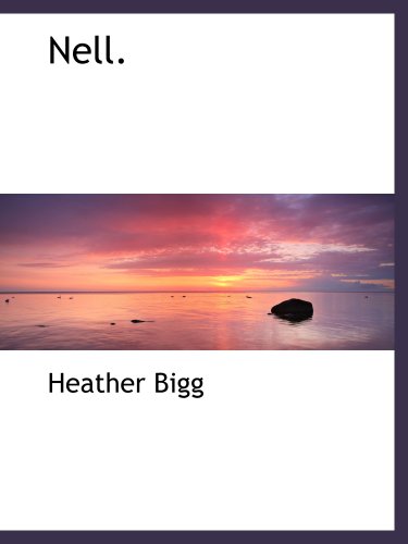 Nell. 1140144332 Book Cover