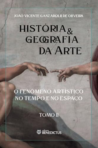 História & Geografia da Arte - Tomo II