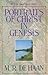 Portraits of Christ in Genesis, The (M.R. De Haan Classic Library)