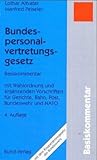  Bundespersonalvertretungsgesetz. Basiskommentar mit Wahlordnung und ergänz. Vorschriften für Gerichte, Bahn,Post, Bundeswehr und NATO