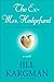The Ex-Mrs. Hedgefund: A Novel