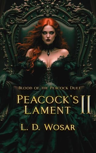 Peacock's Lament (Blood of a Peacock Book 2)