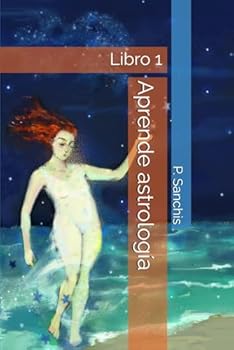 Paperback Aprende astrología: Libro 1 (Prima Luce) (Spanish Edition) [Spanish] Book