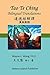 Tao Te Ching: Bilingual Translations (Searching for Tao)