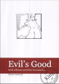 Paperback Evil's Good: Book of Boasts and Other Investments Book