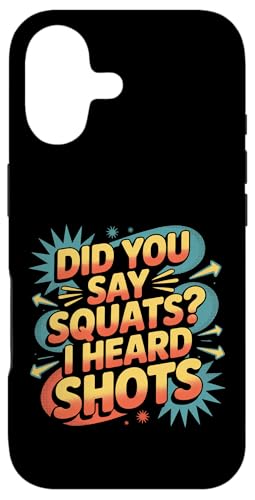 Did You Say Squats I Heard Shots ジムジョークフィットネス - スマホケース iPhone 17 用