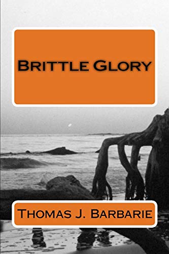 Brittle Glory