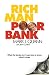 Rich Man Poor Bank: What the banks DONT want you to know about money