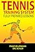 Tennis Training System: fully prepared lessons