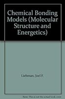 Chemical Bonding Models (Molecular Structure & Energetics) 0895731398 Book Cover