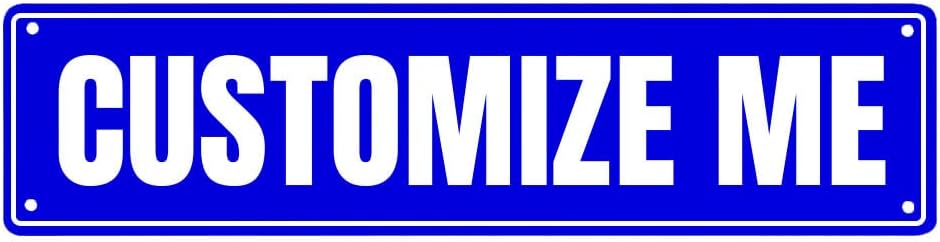 Customize Your Own Street Signs Personalized Custom Metal Signs, Road Signs, Waterproof Signs with Photo Picture Text Logo for Home, Garden, Office Buildings, 16"x4"