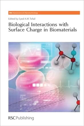 Biological Interactions with Surface Charge in Biomaterials: Volume 21 book cover