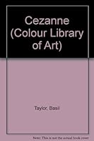 Cezanne (The Colour library of art) 0600037576 Book Cover