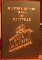 History of the Bank of Maryville: Maryville, Tennessee, 1885-1979 B000VY50YG Book Cover