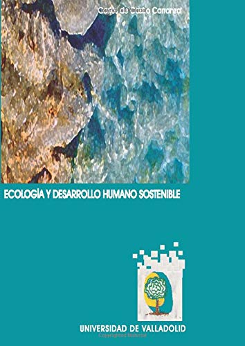Ecología Y Desarrollo Humano Sostenible