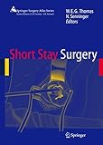  Short Stay Surgery (Springer Surgery Atlas Series)