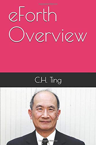 eForth Overview: C.H. Ting
