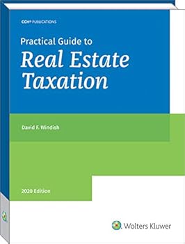 Paperback Practical Guide to Real Estate Taxation, 2020 Book