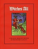 Witches All: A Treasury from Past Editions of The Witches' Almanac