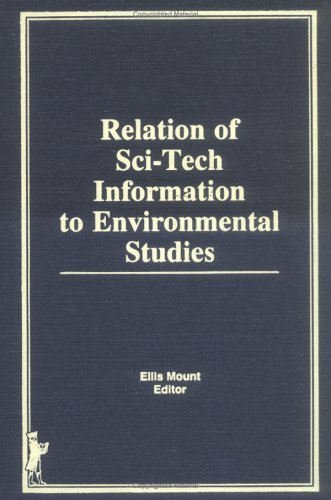 Relation of Sci-Tech Information to Environmental Studies