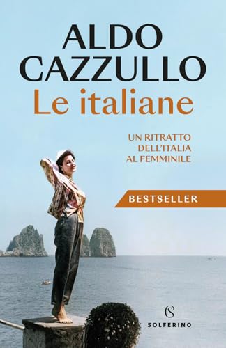  Le italiane. Un ritratto dell\'Italia al femminile. Nuova ediz.