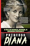 princess diana style  Princess Diana: A Tale of Royalty, Activism & Enduring Popularity
