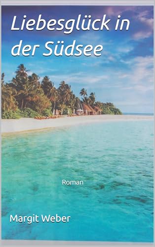 Liebesglück in der Südsee