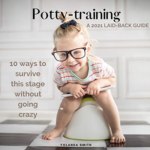 Potty-Training a Laid-Back Guide by Yolanda Smith episode artwork