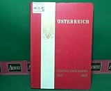  ÖSTERREICH. Sein Weg nach Europa 1945 - 1958.