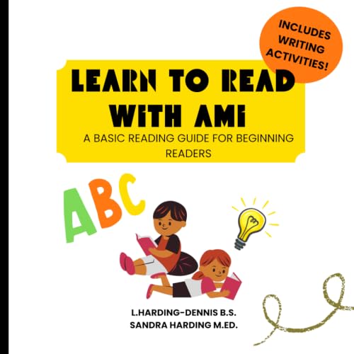 Learn To Read With Ami: A Basic Reading Guide for Beginning Readers