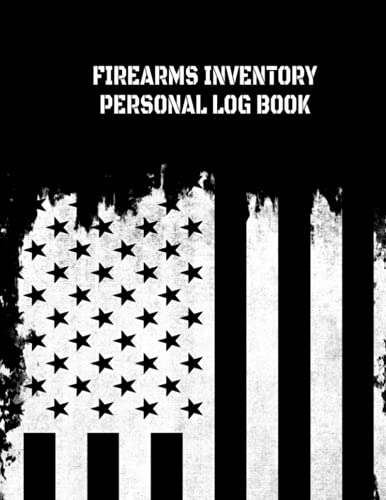 Firearms Inventory Personal Log Book: Gun Log Book | Firearms Acquisition & Disposition Record Book | For Gun Owners, Collectors and Enthusiasts | Black Cover