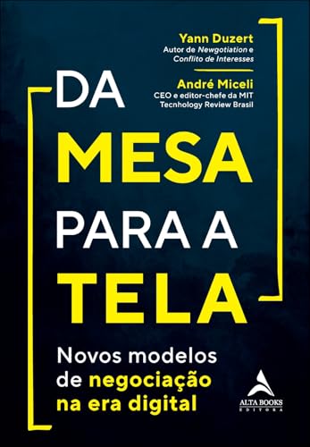 Da Mesa Para a Tela: Novos Modelos de Negociação na era Digital