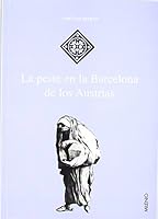 La peste en la Barcelona de los Austrias (Hispania) (Spanish Edition) 8479353031 Book Cover