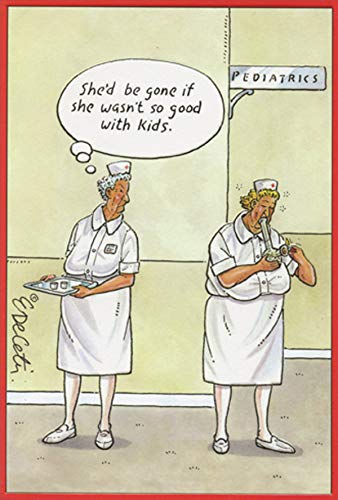 Pictura Nurse Pediatrics Bong Eric Decetis Funny/Humorous Birthday Card