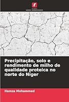 Precipitação, solo e rendimento de milho de qualidade proteica no norte do Níger (Portuguese Edition) 6208857619 Book Cover