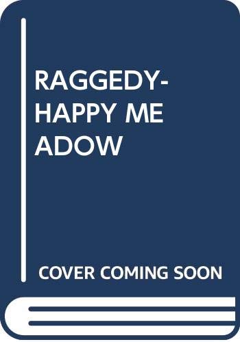 Raggedy-Happy Meadow 0440473268 Book Cover