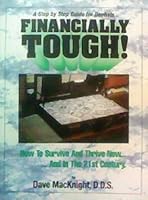 A Step By Step Guide for Dentist Financially Tough! How to Survive and Thrive Now and in the 21st Century B0014TOD4A Book Cover